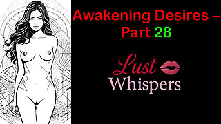 Awakening Desires - Part 28 - English Audio Story with Subtitle