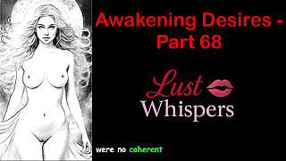 Awakening Desires - Part 68 - English Audio Story with Subtitle