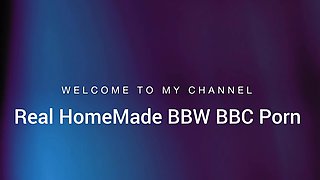 BBC Pounding My Fat Wet Pussy Amazing Moaning Leg Shaking Orgasms