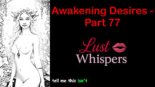 Awakening Desires - Part 77 - English Audio Story with Subtitle