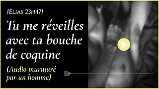 [Erotic audio for women - EN] - My girlfriend wakes me up by sucking me... and she records me!