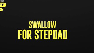 Swallow for Stepdad.Molly Little / Brazzers