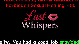 Cross Country Sin: a Widower's Taboo Sexual Healing Part 50 - English Audio Sex Story