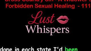 Cross Country Sin a Widower’s Taboo Sexual Healing Part One Hundred Eleven - English Audio Sex Story