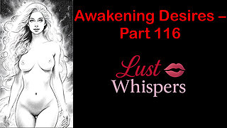 Awakening Desires - Part 116 - English Audio Story with Subtitle