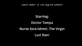 Dr Tampa - Luci Starr's 1st Gyno Exam